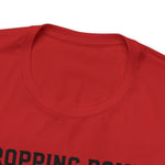 DROPPING BOMBS. T-Shirt