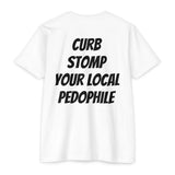 Graphic T-Shirt — “Give Violence a Chance” / Back: “Curb Stomp Your Local Pedophile”
