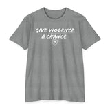 Give Violence A Chance - Gift for Entrepreneurs, Inspirational Apparel, Casual Wear, Back to School, [...]