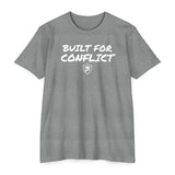Built For Conflict - Gift for Entrepreneurs, Inspirational Apparel, Casual Wear, Back to School, [...]