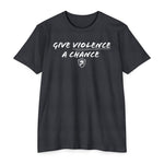 Give Violence A Chance - Gift for Entrepreneurs, Inspirational Apparel, Casual Wear, Back to School, [...]