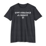 Give Violence A Chance - Gift for Entrepreneurs, Inspirational Apparel, Casual Wear, Back to School, [...]