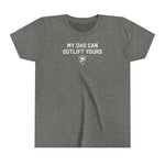 "MY DAD CAN OUTLIFT YOURS" Youth Tee