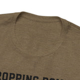 DROPPING BOMBS. T-Shirt