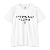 Graphic T-Shirt — “Give Violence a Chance” / Back: “Curb Stomp Your Local Pedophile”