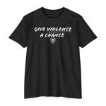 Give Violence A Chance - Gift for Entrepreneurs, Inspirational Apparel, Casual Wear, Back to School, [...]
