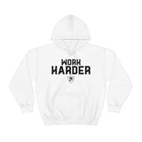WORK HARD Hoodie