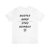 HUSTLE HARD STAY HUMBLE T-Shirt