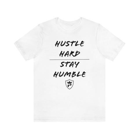 HUSTLE HARD STAY HUMBLE T-Shirt