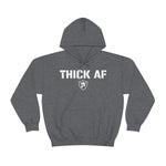 THICK AF Hoodie