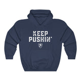 KEEP PUSHIN' Hoodie