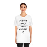 HUSTLE HARD STAY HUMBLE T-Shirt