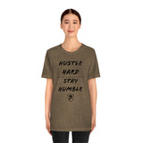 HUSTLE HARD STAY HUMBLE T-Shirt