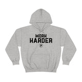 WORK HARD Hoodie