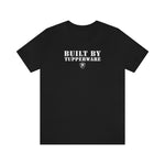 BUILT BY TUPPERWARE T-Shirt
