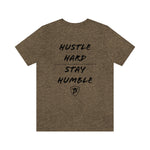 HUSTLE HARD STAY HUMBLE T-Shirt
