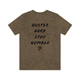 HUSTLE HARD STAY HUMBLE T-Shirt