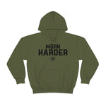 WORK HARD Hoodie
