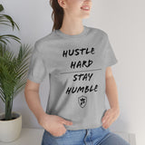 HUSTLE HARD STAY HUMBLE T-Shirt