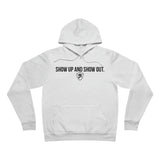 SHOW UP AND SHOW OUT Premium Hoodie