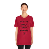 HUSTLE HARD STAY HUMBLE T-Shirt