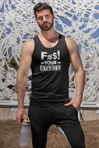 Black "F$#! Your Excuses" Tank Top